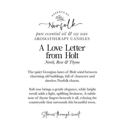 A Love Letter from Holt Neroli, Rose & Thyme Soy Wax Candle