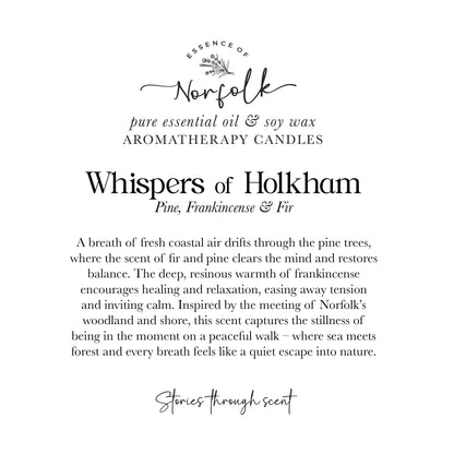 Whispers of Holkham  - Pine, Frankincense & Fir Soy Wax Candle